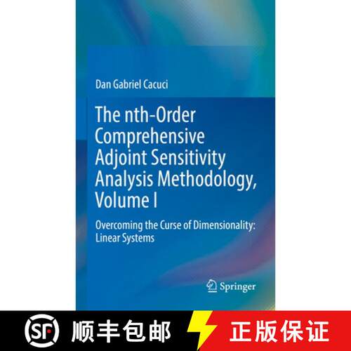 【3-4周达】精装 The nth-Order Comprehensive Adjoint Sensitivity Analysis Methodology, Volume I : Over... [9783030963637]