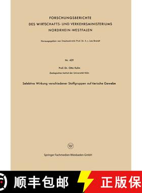 【3-4周达】Selektive Wirkung verschiedener Stoffgruppen auf tierische Gewebe [9783663041269]