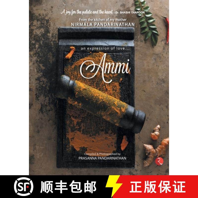【3-4周达】AMMI: AN EXPRESSION OF LOVE... FROM THE KITCHEN OF MY MOTHER NIRMALA PANDARINATHAN [9789355202970]