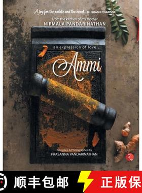 【3-4周达】AMMI: AN EXPRESSION OF LOVE... FROM THE KITCHEN OF MY MOTHER NIRMALA PANDARINATHAN [9789355202970]