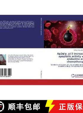 预订 Ap2α/γ, p73 increases apoptotic activity via endocrine and chemotherapy [9783330067448]
