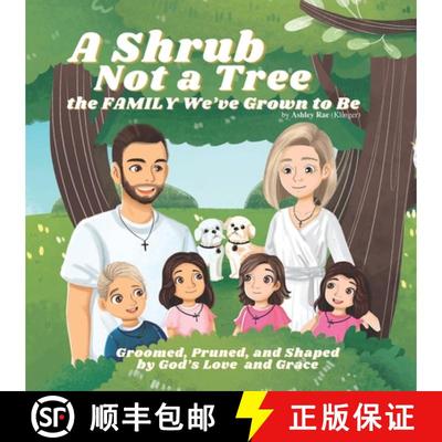 【3-4周达】A Shrub Not a Tree: The FAMILY We've Grown to Be [9798987120422]