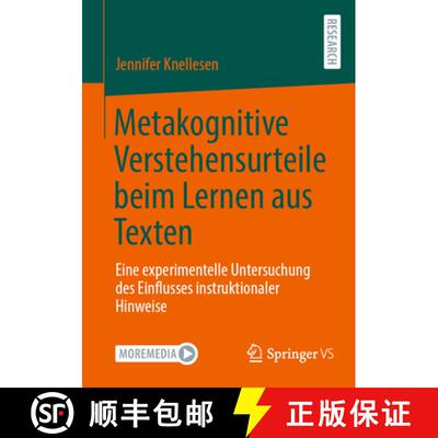 【3-4周达】Metakognitive Verstehensurteile beim Lernen aus Texten : Eine experimentelle Untersuchung ... [9783658477530]