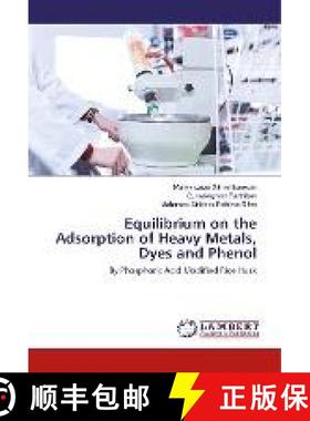 预订 Equilibrium on the Adsorption of Heavy Metals, Dyes and Phenol [9786202079440]