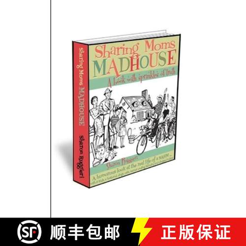 【3-4周达】Sharing Moms Madhouse A Book With Sprinkles of Truth [9781300832591]