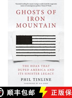 【3-4周达】Ghosts of Iron Mountain: The Hoax that Duped America and its Sinister Legacy [9781035903818]