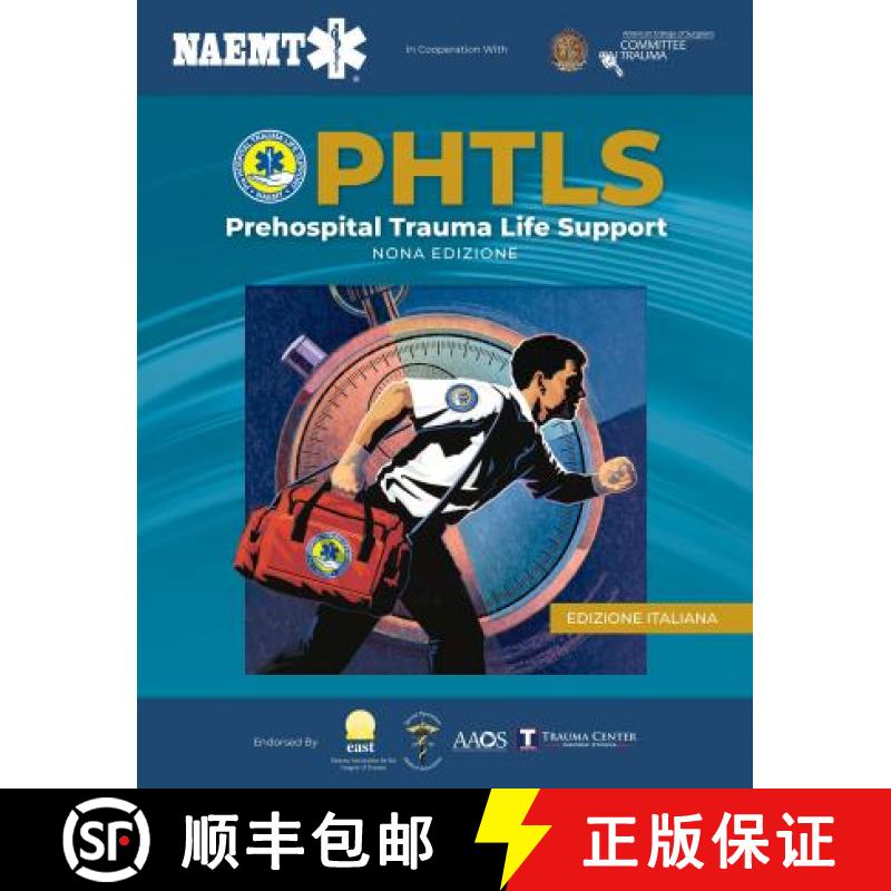 【3-4周达】PHTLS: Supporto Delle Funzioni Vitali in Pazienti Traumatizzati in Fase Pre-ospedaliera, N... [9781284197495]