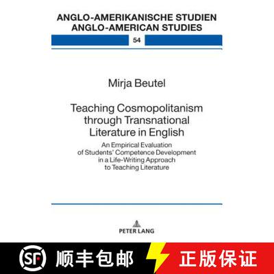 【3-4周达】Teaching Cosmopolitanism through Transnational Literature in English: An Empirical Evaluat... [9783631742662]