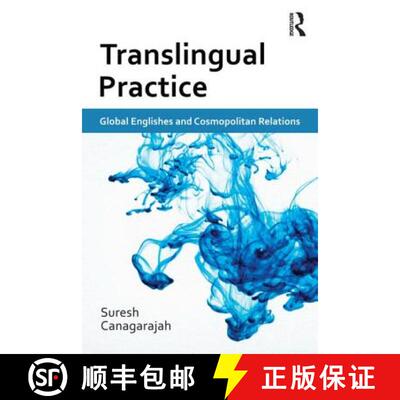 【3-4周达】Translingual Practice : Global Englishes and Cosmopolitan Relations [9780415684002]