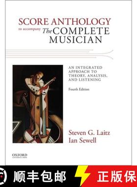 【3-4周达】The Complete Musician 4th Edition Score Anthology: An Integrated Approach to Theory Analys... [9780199395514]