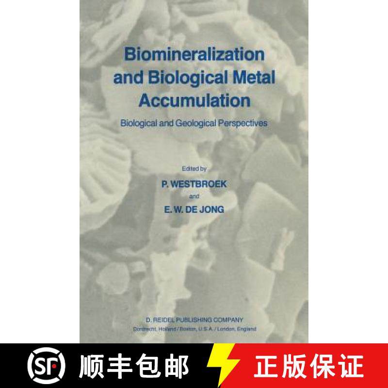 【3-4周达】Biomineralization and Biological Metal Accumulation: Biological and Geological Perspective... [9789400979468]