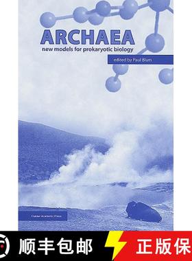 预订 Archaea: New Models for Prokaryotic Biology [9781904455271]
