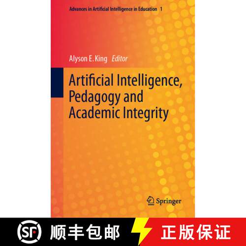 【3-4周达】精装 Artificial Intelligence, Pedagogy and Academic Integrity [9783031925337]