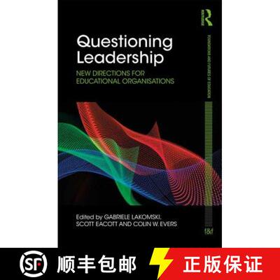 【3-4周达】精装 Questioning Leadership: New directions for educational organisations [9781138183162]
