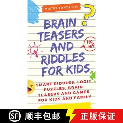 预订 Brain Teasers and Riddles for Kids: Smart Riddles, Logic Puzzles, Brain Teasers and Mind Games f... [9782331510700]