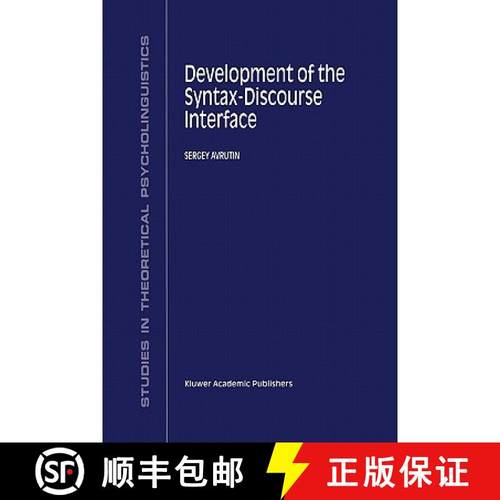 【3-4周达】Development of the Syntax-Discourse Interface [9789048153077]