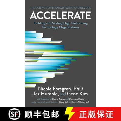现货 加速 Accelerate: The Science of Lean Software and DevOps: Building and Scaling High Performing T... [9781942788331]