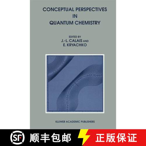 【3-4周达】精装 Conceptual Perspectives in Quantum Chemistry [9780792346883]