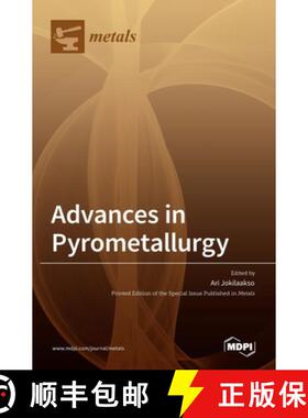 预订 Advances in Pyrometallurgy [9783036518497]