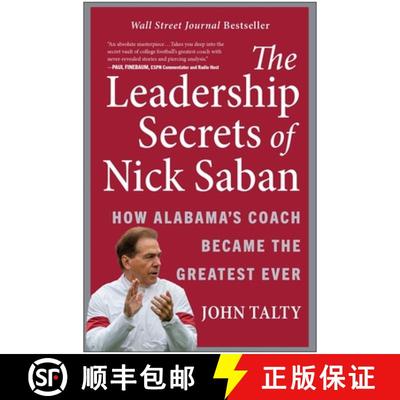 【3-4周达】The Leadership Secrets of Nick Saban: How Alabama's Coach Became the Greatest Ever [9781637740835]