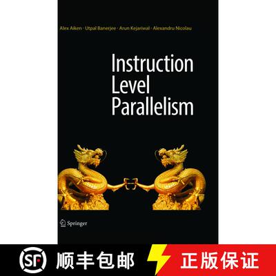 【3-4周达】Instruction Level Parallelism (Softcover reprint of the original 1st ed. 2016) (Softcover ... [9781493979592]