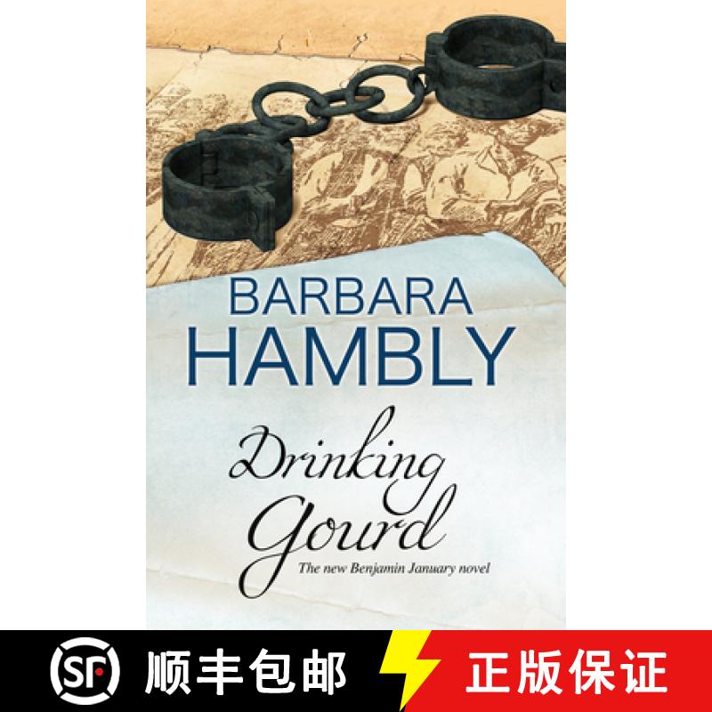【3-4周达】The Drinking Gourd: A Historical Mystery Involving the Underground Railway of the Deep South [9781847517081]