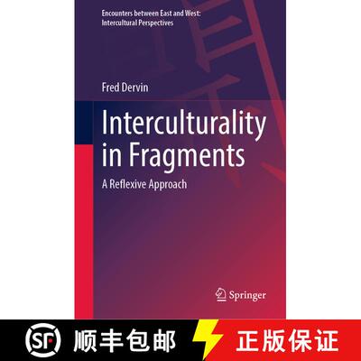 【3-4周达】Interculturality in Fragments : A Reflexive Approach [9789811953828]