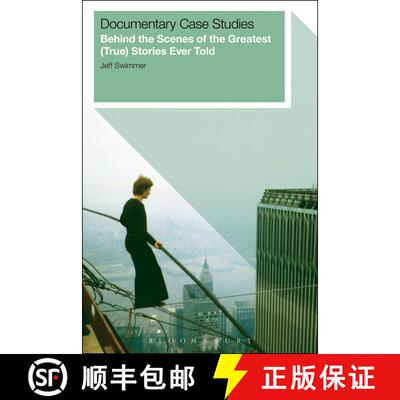 【3-4周达】精装 Documentary Case Studies: Behind the Scenes of the Greatest (True) Stories Ever Told [9781623566111]