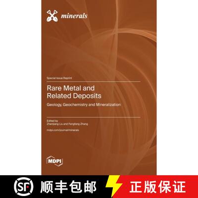 【3-4周达】Rare Metal and Related Deposits: Geology, Geochemistry and Mineralization [9783725845255]
