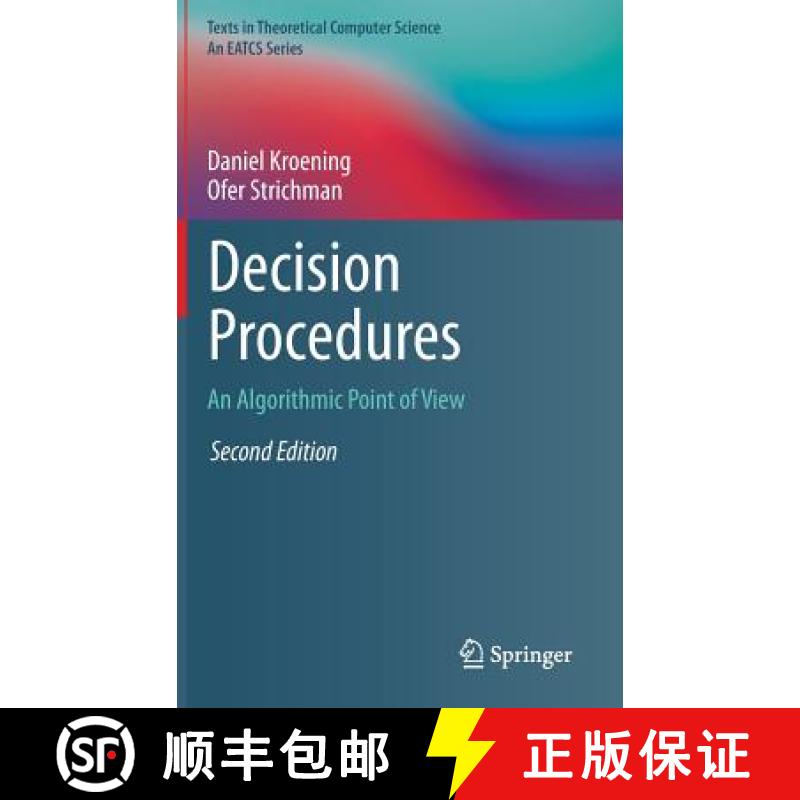 【2-3周达】Decision Procedures : An Algorithmic Point of View [9783662504963]