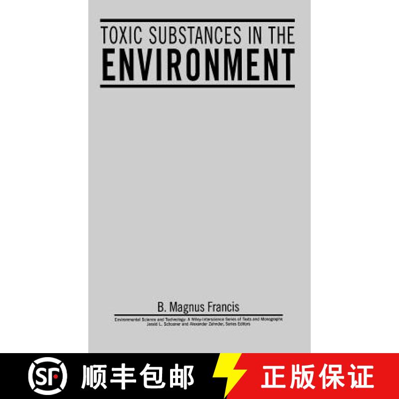 【3-4周达】Toxic Substances In The Environment [Wiley化学化工] [9780471507819]