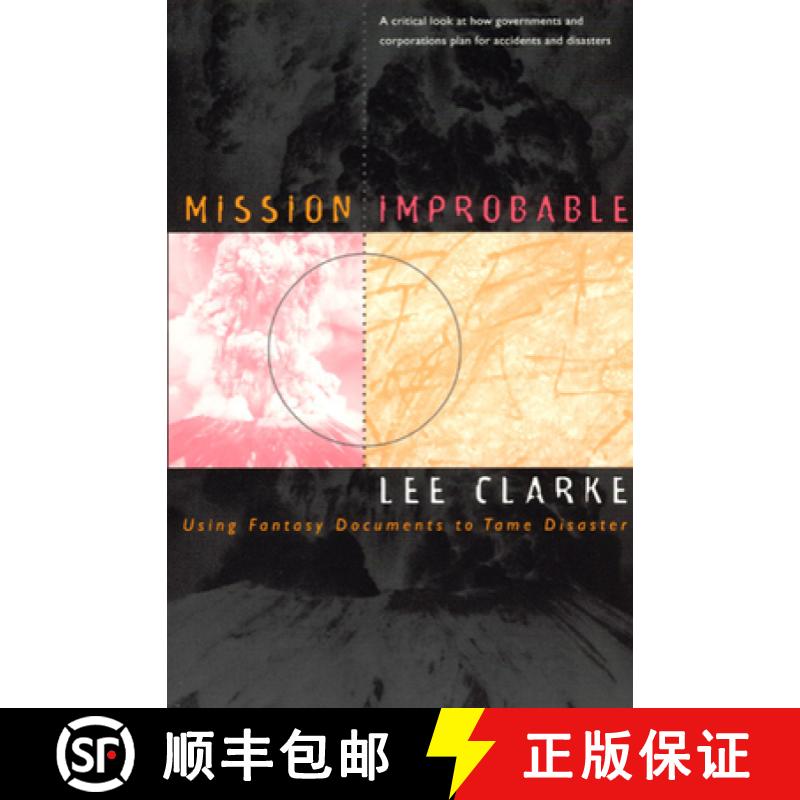 【3-4周达】Mission Improbable: Using Fantasy Documents to Tame Disaster [9780226109428]
