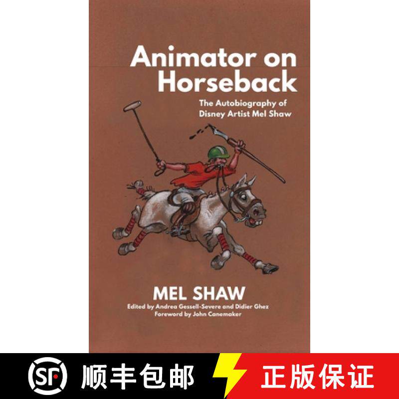 【3-4周达】Animator on Horseback: The Autobiography of Disney Artist Mel Shaw [9798896092117]