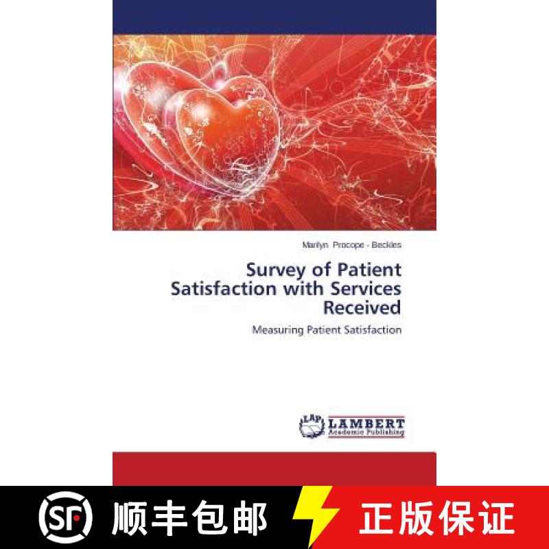预订 Survey of Patient Satisfaction with Services Received [9783659480416]