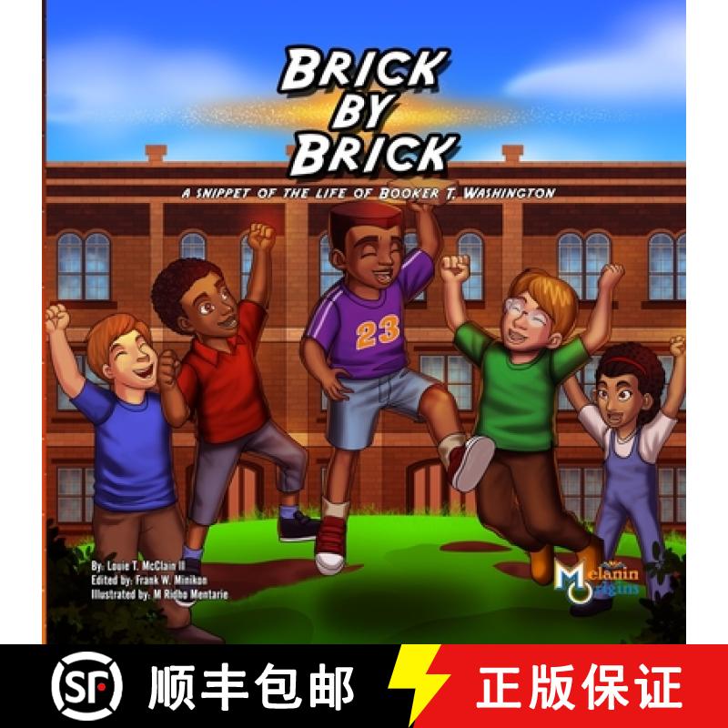 【3-4周达】Brick by Brick: A Snippet of the Life of Booker T. Washington [9781626769106]