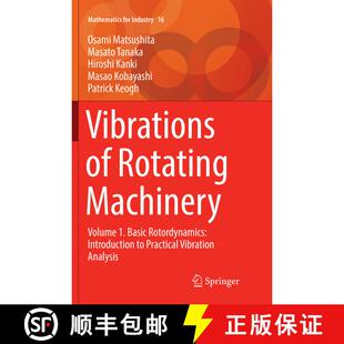 【3-4周达】Vibrations of Rotating Machinery : Volume 1. Basic Rotordynamics: Introduction to Practica... [9784431566588]