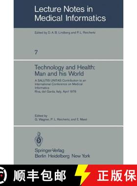 【3-4周达】Technology and Health: Man and His World: A SALUTIS UNITAS Contribution to an Internationa... [9783540102304]