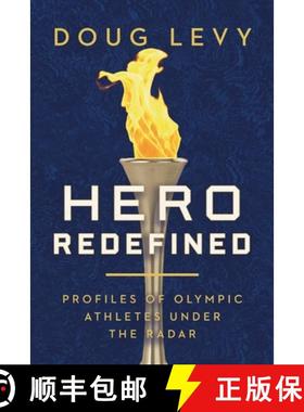 【3-4周达】Hero Redefined: Profiles of Olympic Athletes Under the Radar [9798990498303]