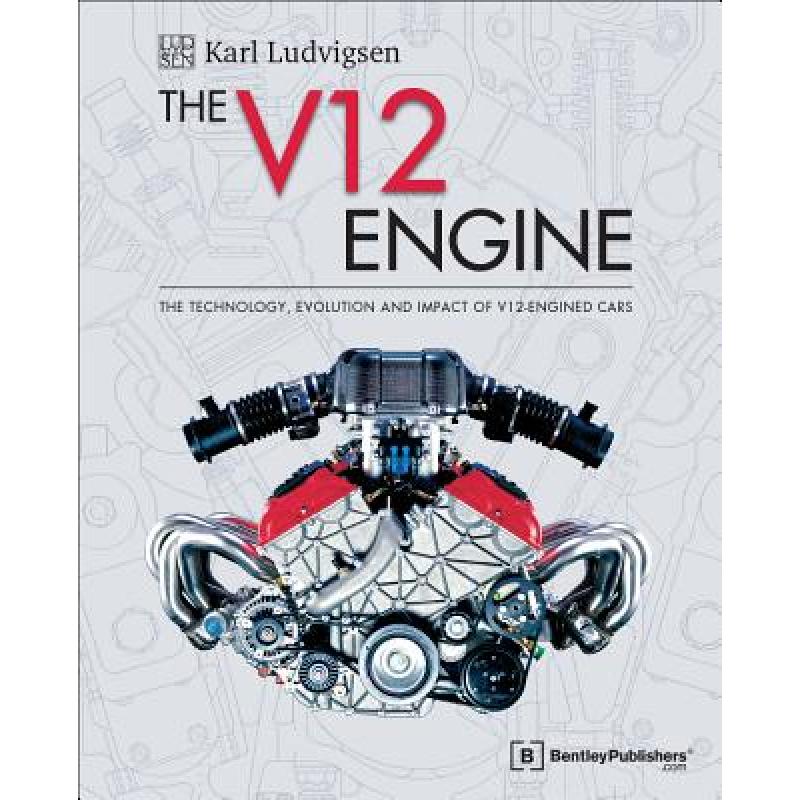 预订 The V12 Engine: The Technology, Evolution and Impact of V12-Engined Cars: 1909-2005 [9780837617336]