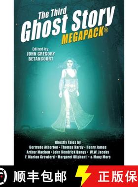 【3-4周达】The Third Ghost Story MEGAPACK(R): 26 Classic Haunts [9781479450282]