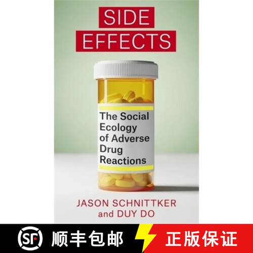 【3-4周达】Side Effects – The Social Ecology of Adverse Drug Reactions [9780231217804]