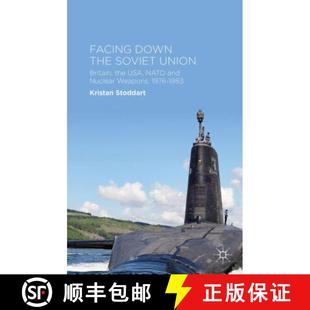 Soviet Weapons Union the Facing 1976 Nuclear Britain 1983 NATO Down and 4周达 9781137440310 Usa