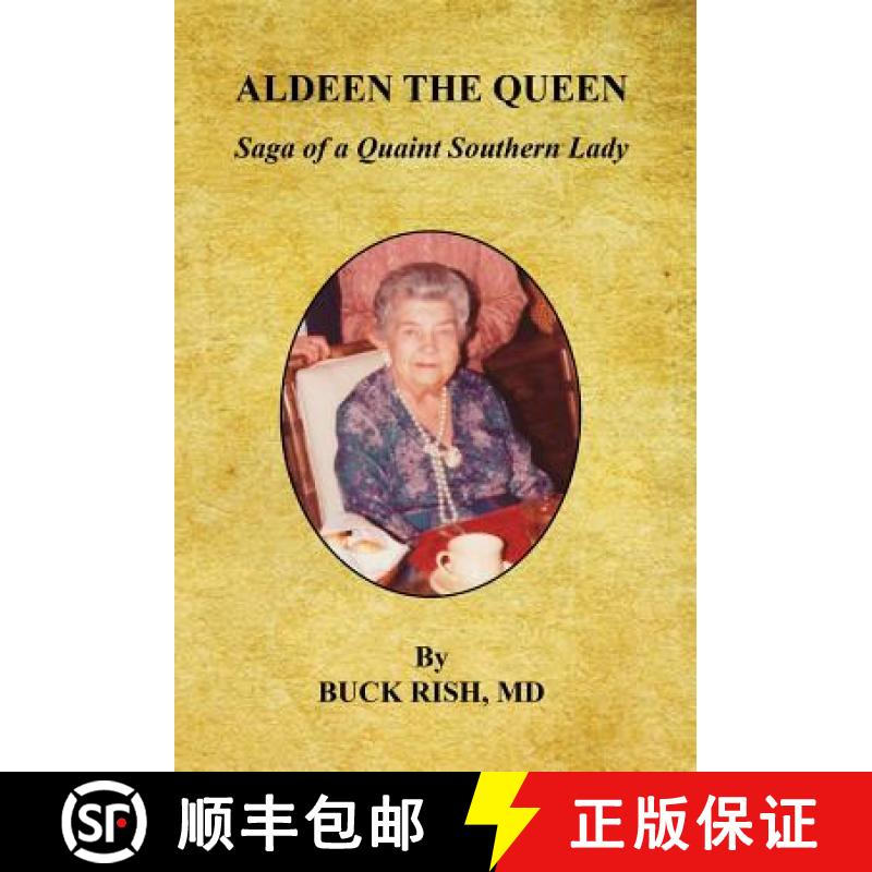 【3-4周达】Aldeen the Queen - Saga of a Quaint Southern Lady [9781608627004]