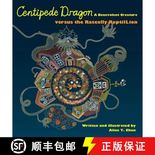【3-4周达】精装 Centipede Dragon A Benevolent Creature versus the Rascally ReptilLion [9780692840993]