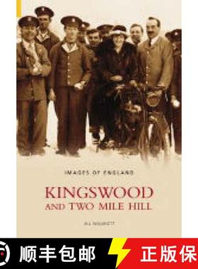 【3-4周达】Kingswood and Two Mile Hill [9780752433110]