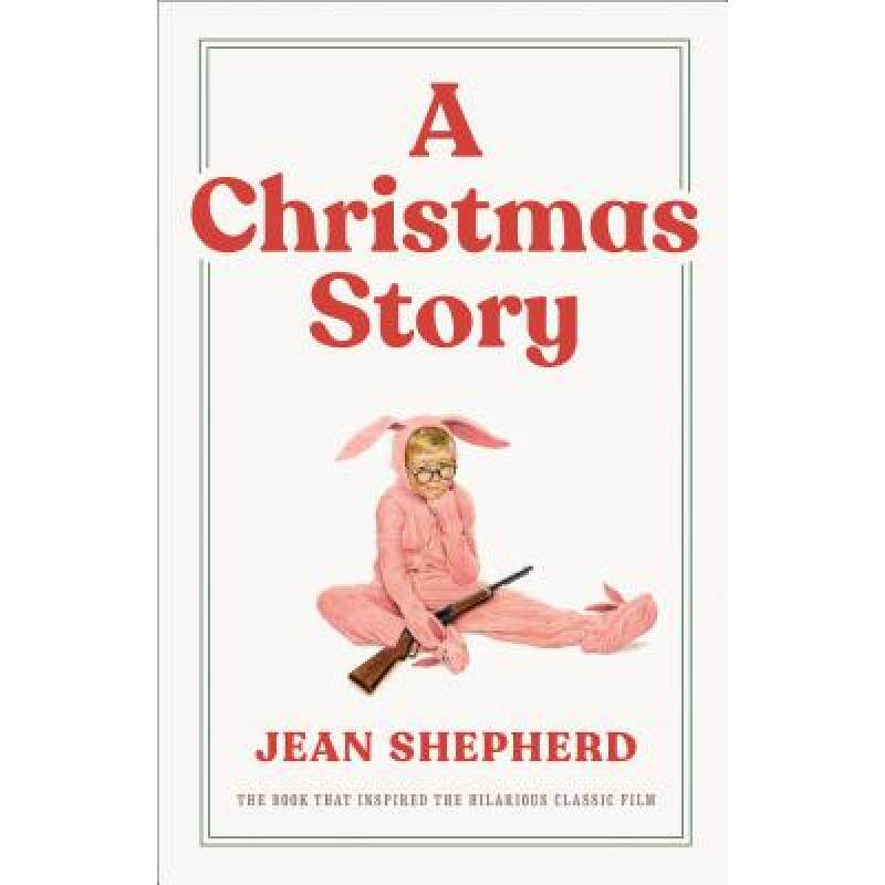 预订 a christmas story: the book that ins. [9780767916226]