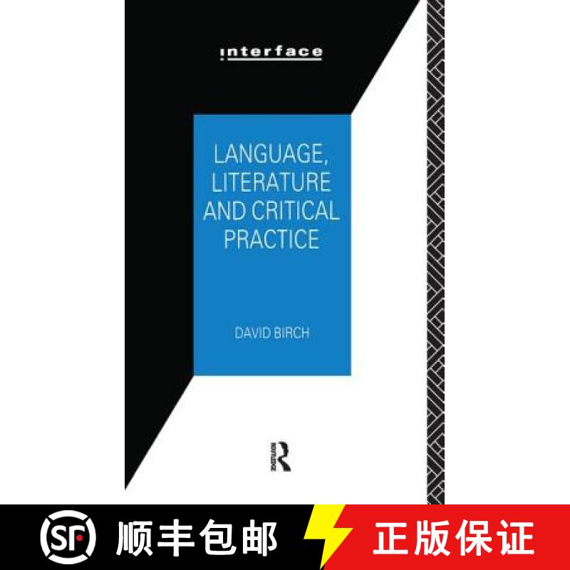 【3-4周达】Language, Literature and Critical Practice: Ways of Analysing Text [9781138172869]