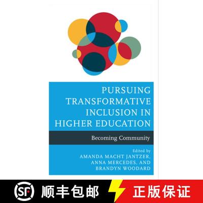 【3-4周达】Pursuing Transformative Inclusion in Higher Education : Becoming Community [9781666939897]