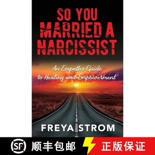 Healing Narcissist Married and Empowerment You Guide 4周达 9781778229602 Empath