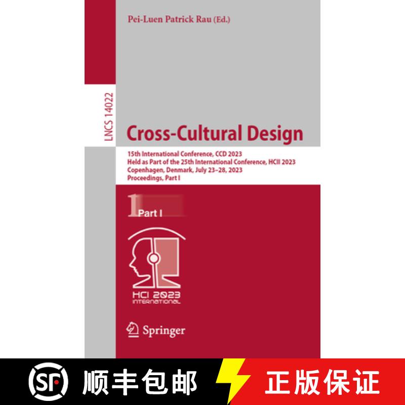 【3-4周达】Cross-Cultural Design: 15th International Conference, CCD 2023, Held as Part of the 25th I... [9783031359354]